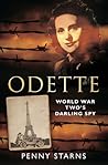 Odette: World War Two's Darling Spy