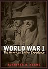 World War I: The American Soldier Experience