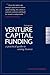 Venture Capital Funding: A Practical Guide to Raising Finance