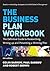 The Business Plan Workbook: The Definitive Guide to Researching, Writing Up and Presenting a Winning Plan