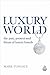 Luxury World by Mark Tungate