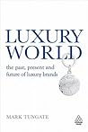 Luxury World: The...
