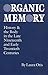 Organic Memory: History and the Body in the Late Nineteenth and Early Twentieth Centuries (Texts and Contexts)