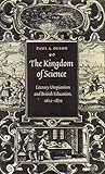 The Kingdom of Science: Literary Utopianism and British Education, 1612-1870