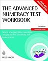 The Advanced Numeracy Test Workbook: Review Key Quantitative Operations and Practise for Accounting and Business Tests (Careers & Testing)