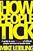 How People Tick: A Guide to...