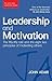 Leadership and Motivation by John Adair