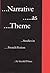 Narrative as Theme: Studies...