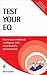 Test Your EQ: Assess Your E...