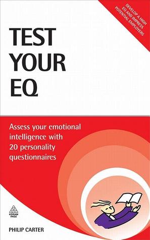Test Your EQ: Assess Your Emotional Intelligence with 22Personality Questionnaires (Testing Series)