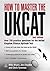 How to Master the UKCAT by Mike Bryon