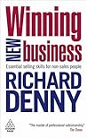 Winning New Business: Essential Selling Skills for Non-Sales People