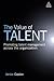 The Value of Talent: Promoting Talent Management Across the Organization