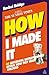 How I Made It: 40 Successful Entrepreneurs Reveal How They Made Millions