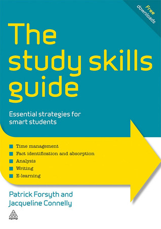 The Study Skills Guide: Essential Strategies for Smart Students (Elite Students Series)