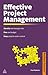Effective Project Managemen...