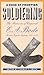 A Dose of Frontier Soldiering by E.A. Bode