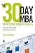 The 30 Day MBA in International Business: Your Fast Track Guide to Business Success
