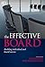 The Effective Board: Building Individual and Board Success