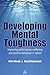 Developing Mental Toughness...
