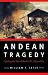 Andean Tragedy: Fighting th...