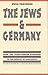The Jews and Germany: From the "Judeo-German Symbiosis" to the Memory of Auschwitz (Texts and Contexts)