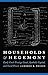 Households and Hegemony: Early Creek Prestige Goods, Symbolic Capital, and Social Power