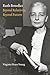 Ruth Benedict: Beyond Relativity, Beyond Pattern (Critical Studies in the History of Anthropology)