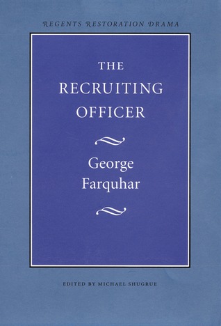 The Recruiting Officer (Regents Restoration Drama Series)