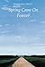Spring Came On Forever (Bison Book S)