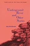 Underground River and Other Stories