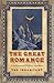 The Great Romance: A Rediscovered Utopian Adventure (Bison Frontiers of Imagination)