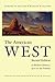 The American West: A Modern...