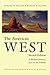 The American West: A Modern History, 1900 to the Present