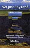 Not Just Any Land by John T. Price