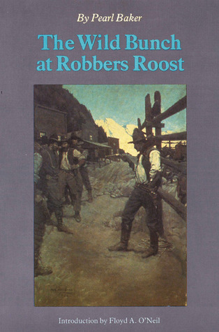 The Wild Bunch at Robbers Roost (Paperback)