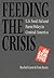 Feeding the Crisis: U. S. Food Aid and Farm Policy in Central America