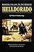 Helldorado: Bringing the La...