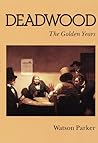 Deadwood: The Gol...