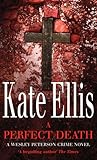 A Perfect Death (Wesley Peterson, #13)