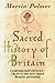 The Sacred History of Brita...