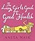 The Lazy Girl's Guide to Good Health by Anita Naik