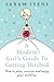 A Modern Girl's Guide to Ge...