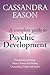 A Complete Guide to Psychic Development by Cassandra Eason