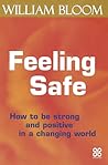 Feeling Safe by William Bloom