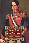Santa Anna of Mexico