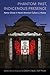Phantom Past, Indigenous Presence by Colleen E. Boyd