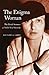 The Enigma Woman: The Death Sentence of Nellie May Madison (Women in the West)
