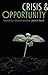 Crisis and Opportunity: Sus...