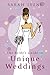The Bride's Guide to Unique Weddings by Sarah Ivens